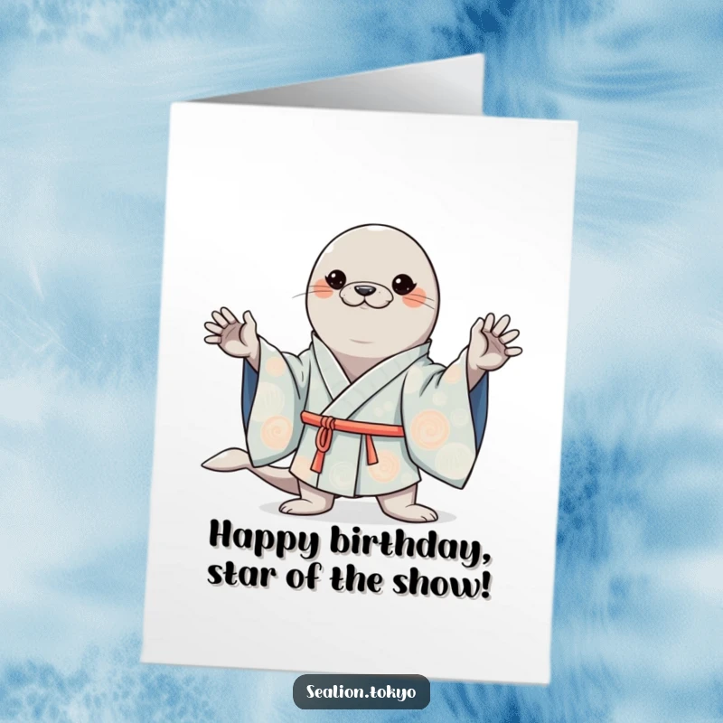 Free Printable Birthday Card: Kawaii sea lion striking a confident pose in a wide-sleeved kimono