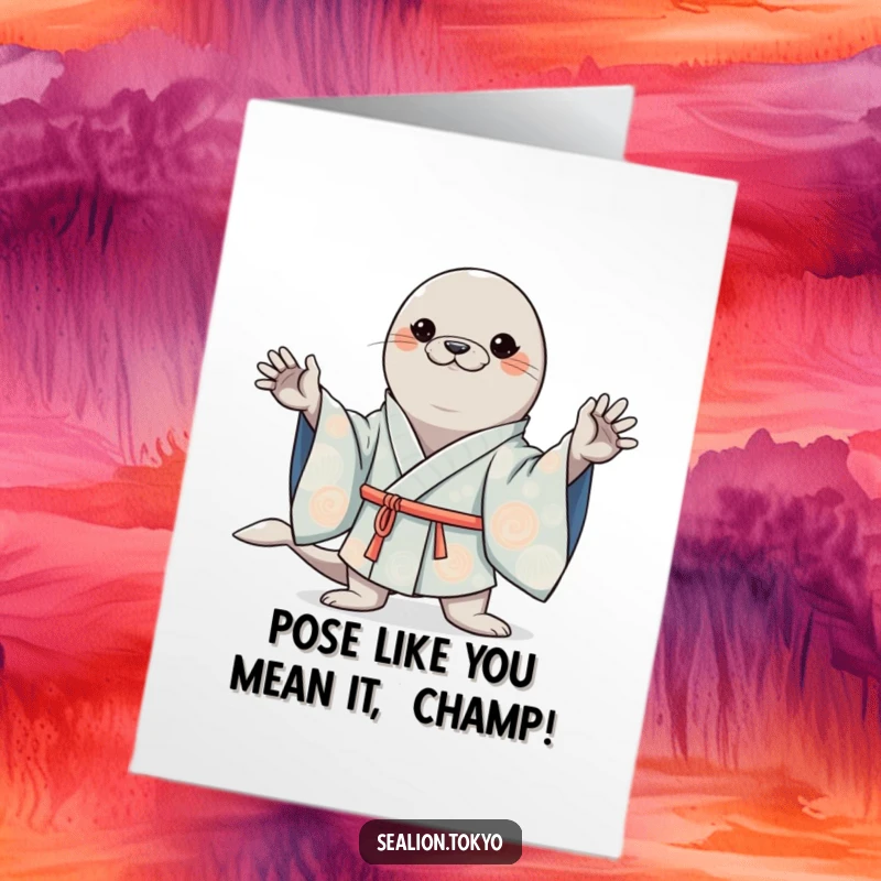 Free Printable Congrats Card: Cute sea lion in a wide-sleeved kimono poses confidently