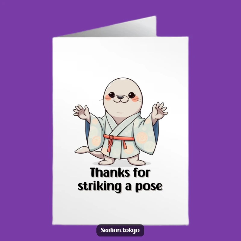 Free Printable Thank You Card: Cute Sea Lion Confident Kimono Thanks